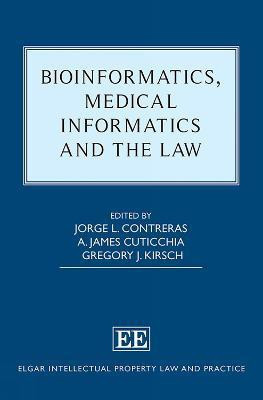 Bioinformatics, Medical Informatics and the Law(English, Hardcover, unknown)