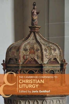 The Cambridge Companion to Christian Liturgy(English, Hardcover, unknown)