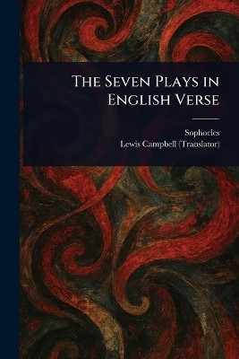 The Seven Plays in English Verse(English, Paperback, Sophocles Lewis)