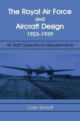 The RAF and Aircraft Design(English, Paperback, Sinnott Colin S)