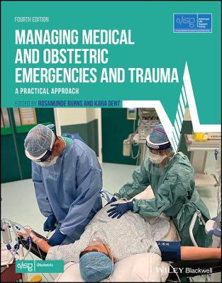 Managing Medical and Obstetric Emergencies and Trauma(English, Paperback, Advanced Life Support Group (ALSG))