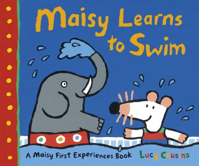 Maisy Learns to Swim(English, Paperback, Cousins Lucy)