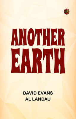 Another Earth(Paperback, David Evans, Al Landau)