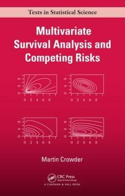 Multivariate Survival Analysis and Competing Risks(English, Hardcover, Crowder Martin J.)