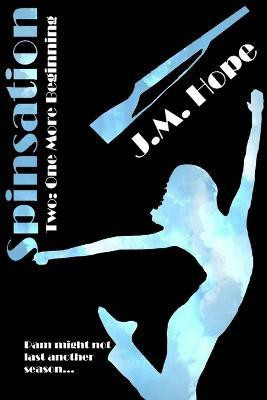One More Beginning (Spinsation)(English, Paperback, Hope J.M.)