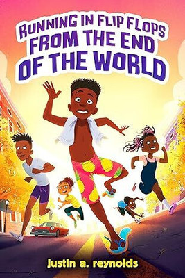 Running in Flip-Flops from the End of the World(English, Paperback, Reynolds Justin A.)