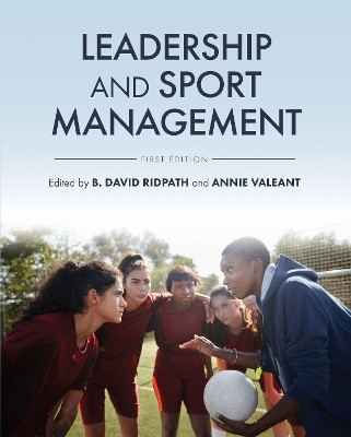 Leadership and Sport Management(English, Paperback, Ridpath Bradley David)