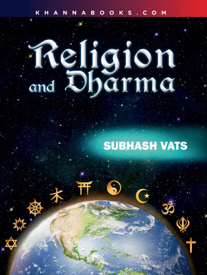 Religion and Dharma(Paperback, Subhash Vats)
