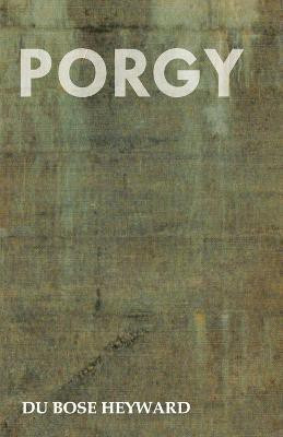 Porgy(English, Paperback, Heyward Du Bose,)