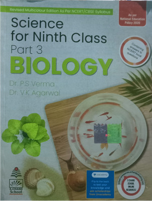 Science for ninth class part biology(Paperback, Dr.p.s.verma, Dr .v.k . agrwal)