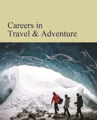 Careers in Travel & Adventure(English, Hardcover, Salem Press)