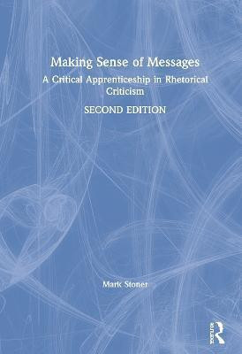 Making Sense of Messages(English, Hardcover, Stoner Mark)