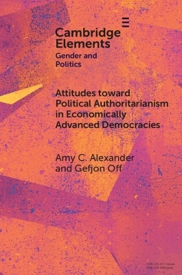 Attitudes toward Political Authoritarianism in Economically Advanced Democracies(English, Paperback, Alexander Amy C.)