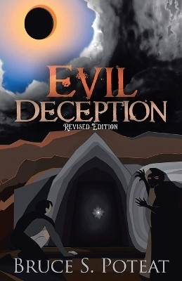Evil Deception(English, Paperback, Poteat Bruce S)