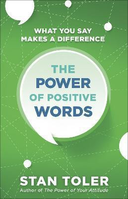 The Power of Positive Words(English, Paperback, Toler Stan)