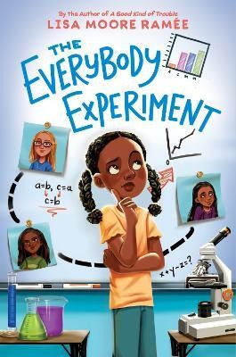 The Everybody Experiment(English, Hardcover, Ramee Lisa)