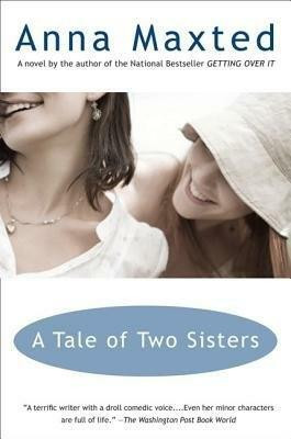 A Tale of Two Sisters(English, Paperback, Maxted Anna)