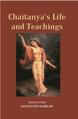 Chaitanya's Life And Teachings [Hardcover](Hardcover, Translator : Jadunath Sarkar)