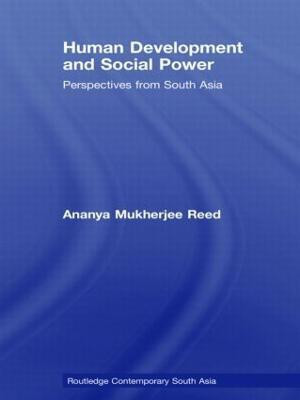 Human Development and Social Power(English, Paperback, Reed Ananya Mukherjee)