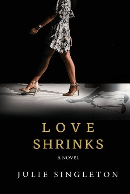 Love Shrinks(English, Paperback, Singleton Julie)