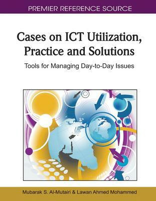 Cases on ICT Utilization, Practice and Solutions(English, Hardcover, unknown)