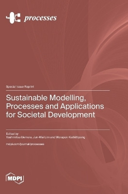 Sustainable Modelling, Processes and Applications for Societal Development(English, Hardcover, unknown)