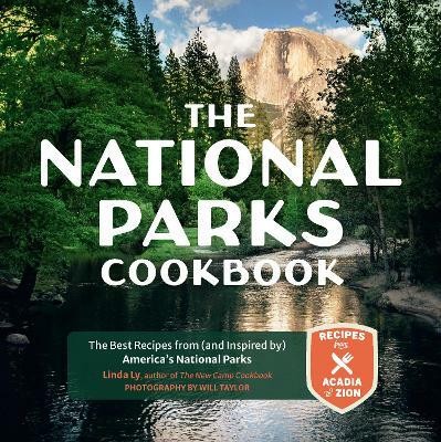 The National Parks Cookbook(English, Hardcover, Ly Linda)