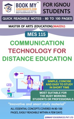 IGNOU MES 115 Communication Technology for Distance Education Quick Readable Notes | Important Topic-wise Conceptual Notes | Master of Arts (Education)(MAEDU)(Paperback, BMA Publication)
