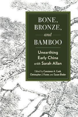 Bone, Bronze, and Bamboo(English, Paperback, unknown)