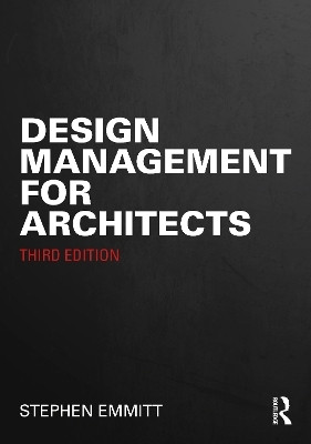 Design Management for Architects(English, Hardcover, Emmitt Stephen)