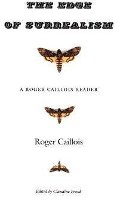 The Edge of Surrealism(English, Hardcover, Caillois Roger)