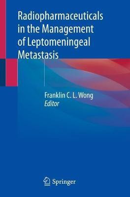 Radiopharmaceuticals in the Management of Leptomeningeal Metastasis(English, Paperback, unknown)
