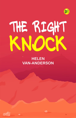 The Right Knock(Paperback, Helen Van-Anderson)