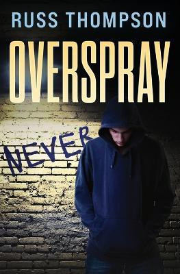 Overspray(English, Paperback, Thompson Russ)