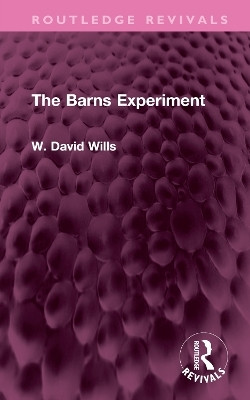 The Barns Experiment(English, Hardcover, Wills W. David)