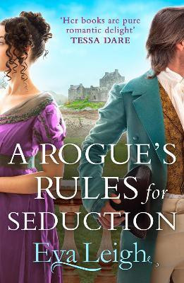 A Rogue's Rules for Seduction(English, Paperback, Leigh Eva)