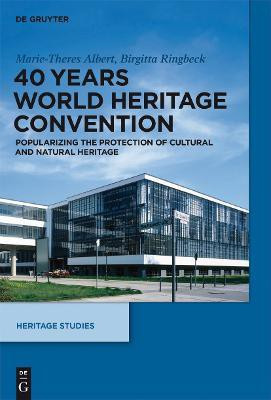40 Years World Heritage Convention(English, Hardcover, Albert Marie-Theres)