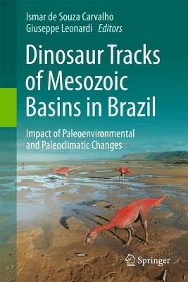 Dinosaur Tracks of Mesozoic Basins in Brazil(English, Hardcover, unknown)