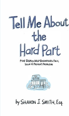 Tell Me About the Hard Part(English, Paperback, Smith Shavon J)