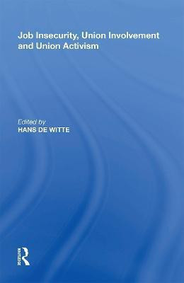 Job Insecurity, Union Involvement and Union Activism(English, Paperback, unknown)
