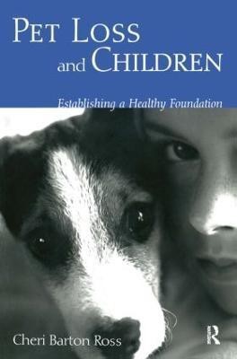 Pet Loss and Children(English, Paperback, Ross Cheri Barton)