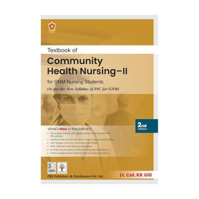 Textbook of Community Health Nursing II For GNM Nursing Students(English, Paperback, Gill K.K.)