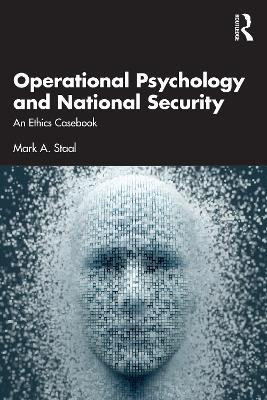 Operational Psychology and National Security(English, Paperback, Staal Mark A.)