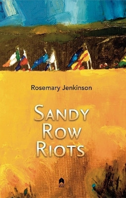 Sandy Row Riots(English, Paperback, Jenkinson Rosemary)
