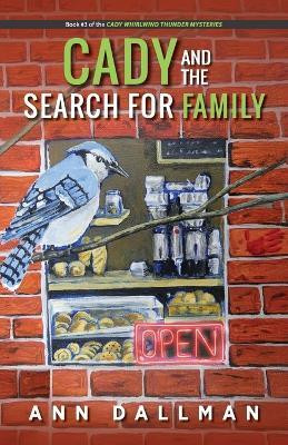 Cady and the Search for Family(English, Paperback, Dallman Ann)