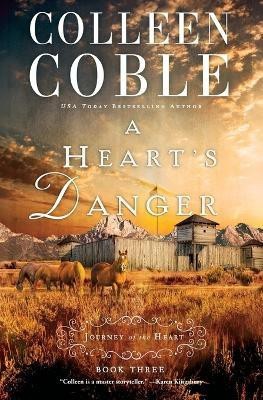 A Heart's Danger(English, Paperback, Coble Colleen)