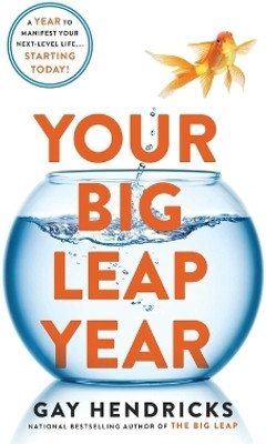 Your Big Leap Year(English, Paperback, Hendricks Gay PhD)