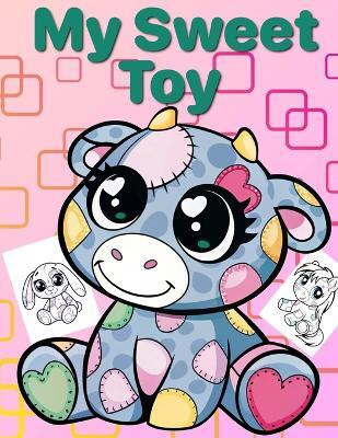My Sweet Toy(English, Paperback, Varol Valentina)