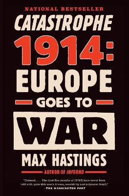 Catastrophe 1914(English, Paperback, Hastings Max)