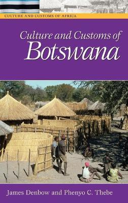 Culture and Customs of Botswana(English, Hardcover, Denbow James)